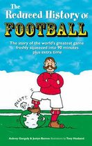 The Reduced History of Football