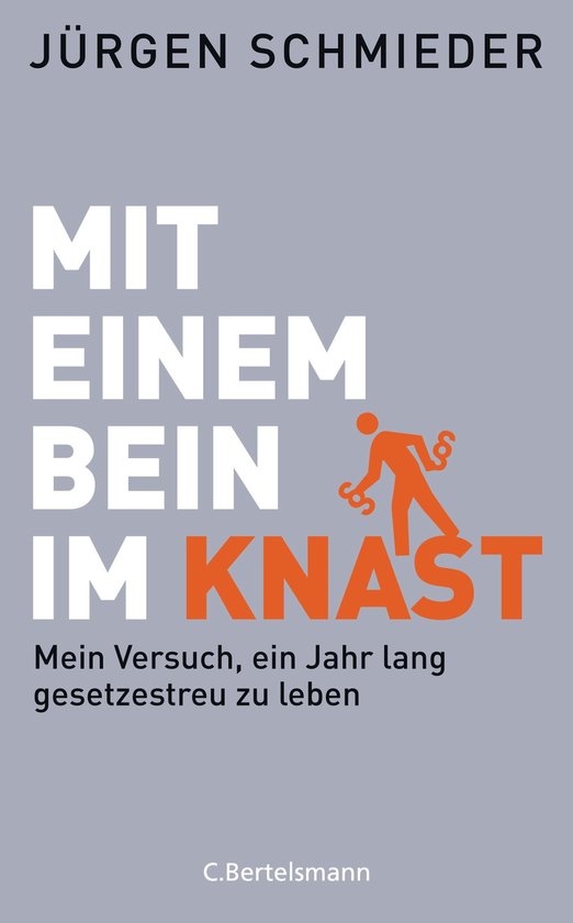 Mit einem Bein im Knast - cover