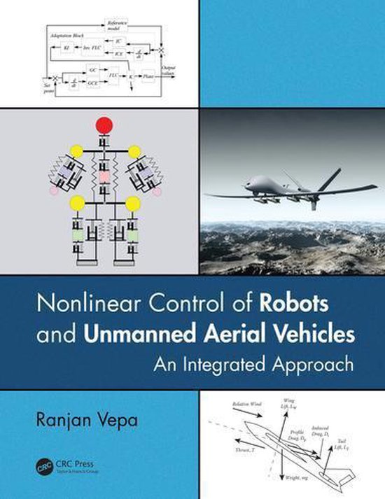 Nonlinear Control of Robots and Unmanned Aerial Vehicles - cover