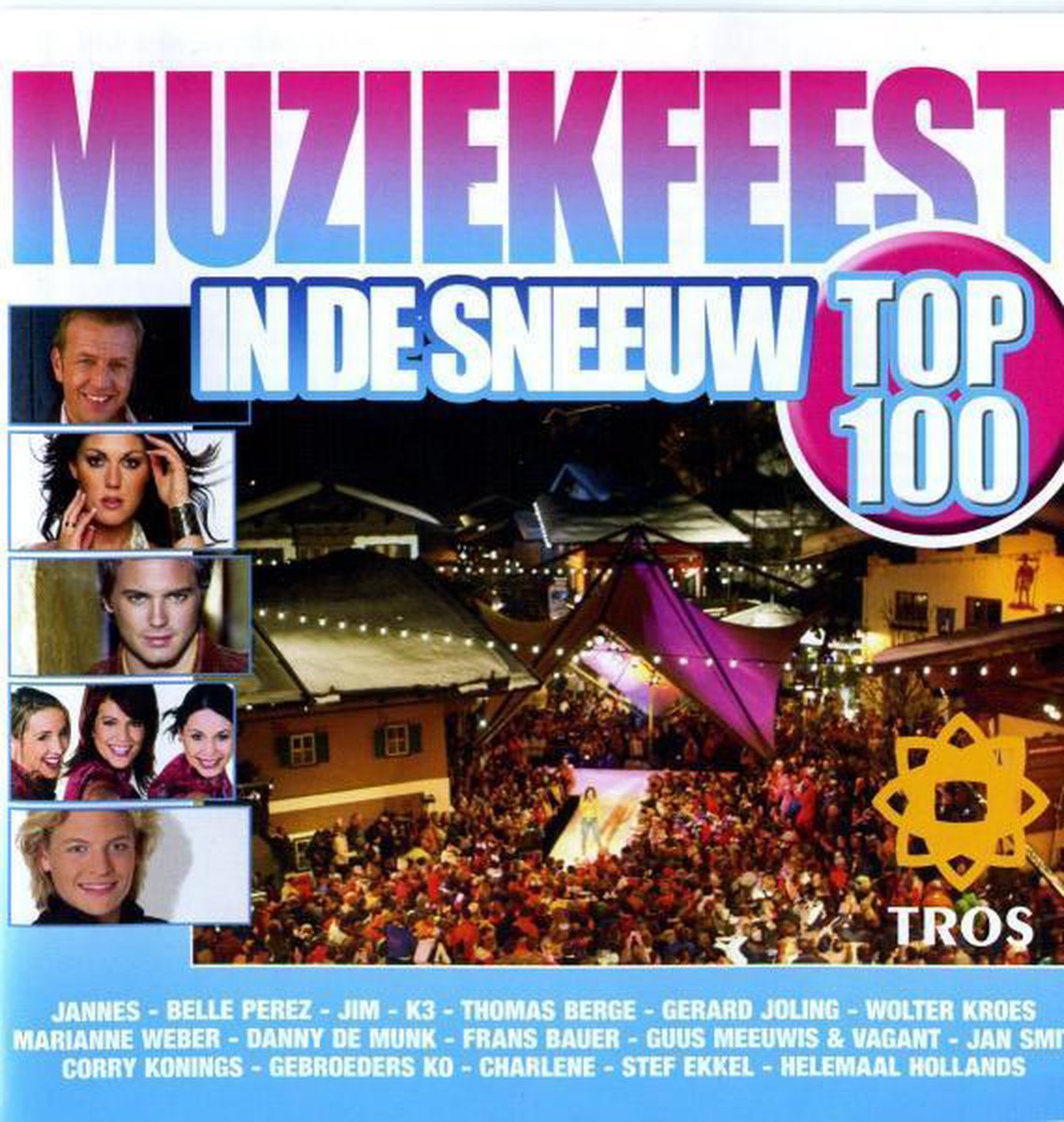Various - Muziekfeest In De Sneeuw Top 100