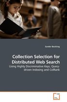 Collection Selection for Distributed Web Search