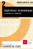 Cahiers de l’IUED - Ingérence économique