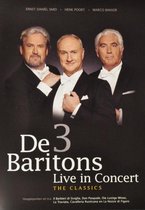 De 3 Baritons - Live In Concert - The Classics