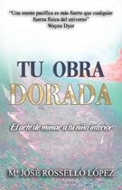 Tu Obra Dorada