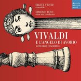 Vivaldi e l'Angelo di Avorio: Late Oboe Concertos