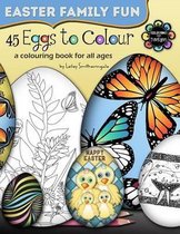 45 Eggs to Colour - Easter Colouring - Easter Family Fun