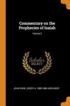 Commentary on the Prophecies of Isaiah; Volume 2