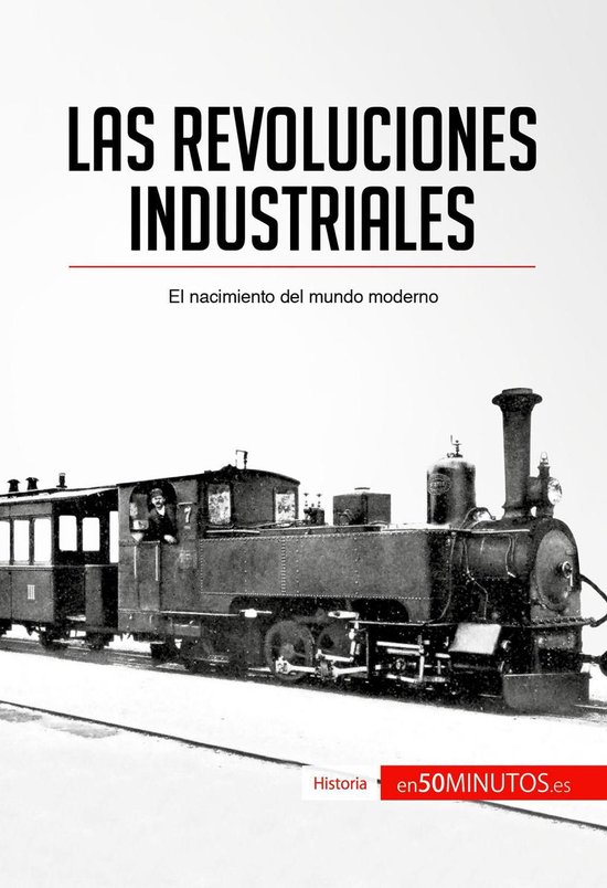Historia - Las revoluciones industriales - cover