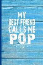My Best Friend Calls Me Pop