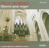 Félix Moreau: Oeuvres pour orgue