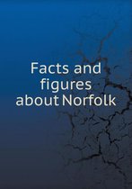 Facts and figures about Norfolk