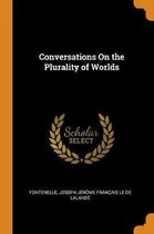 Conversations on the Plurality of Worlds