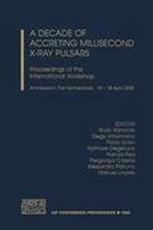 A Decade of Accreting Millisecond X-ray Pulsars