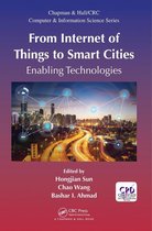 Chapman & Hall/CRC Computer and Information Science Series - From Internet of Things to Smart Cities