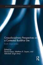 Cross-disciplinary Perspectives on a Contested Buddhist Site