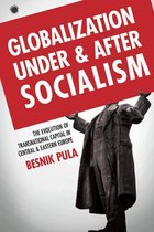 Emerging Frontiers in the Global Economy - Globalization Under and After Socialism