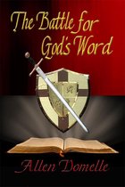 The Battle for God's Word