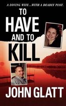 To Have and to Kill