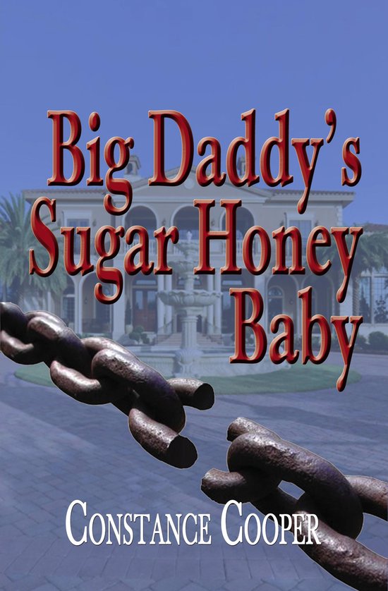 Big Daddy's Sugar Honey Baby (ebook), Constance y Cooper