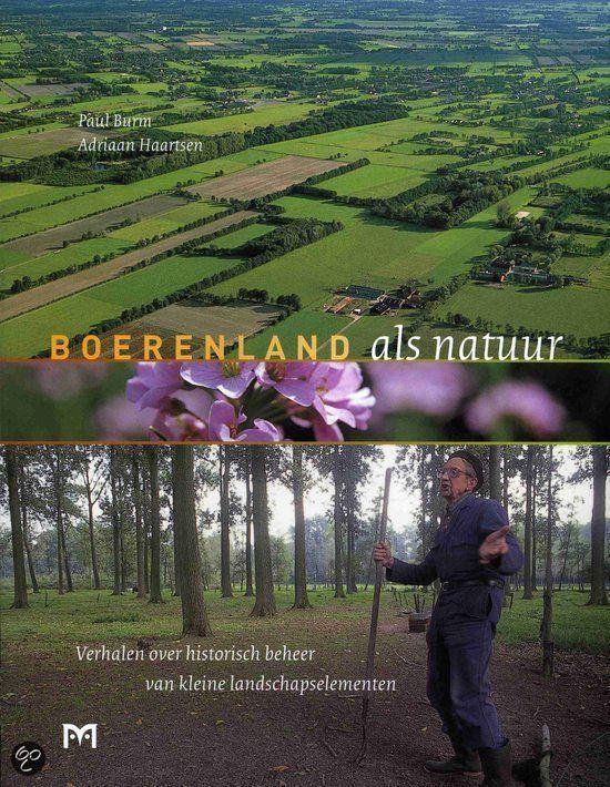 Boerenland Als Natuur - Paul Burm | Northernlights300.org