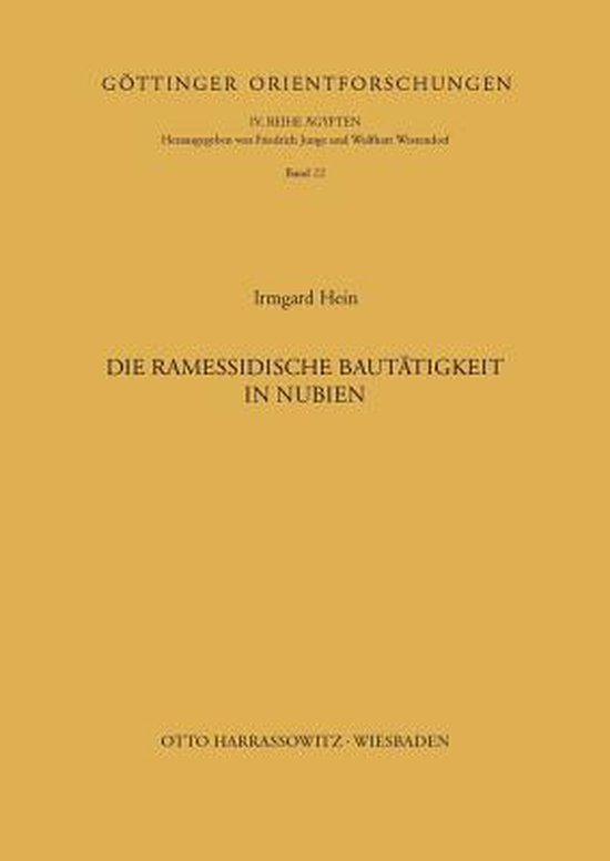 Die Ramessidische Bautatigkeit In Nubien