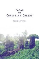 Pagan and Christian Creeds