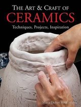 The Art & Craft of Ceramics