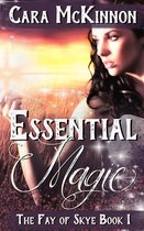 The Fay of Skye 1 - Essential Magic