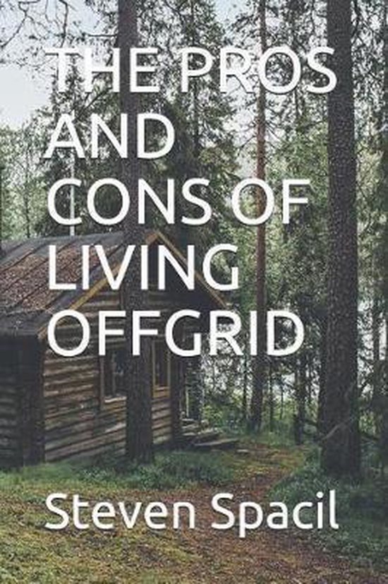 The Pros and Cons of Living Offgrid - cover