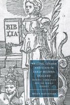 Cambridge Studies in Renaissance Literature and CultureSeries Number 26- Writing, Gender and State in Early Modern England