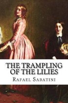 The Trampling of the Lilies