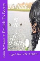 Prelude to Poetry