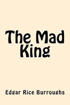 The Mad King