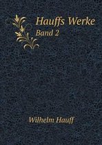 Hauffs Werke Band 2