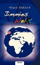 Jimmies Welt