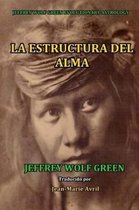 La Estructura Del Alma