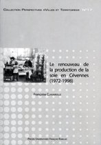 Perspectives Villes et Territoires - Le renouveau de la production de la soie en Cévennes (1972-1998)