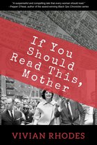 If You Should Read This, Mother
