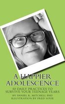 A Happier Adolescence