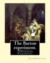 The Barton Experiment. by