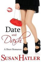 Better Date Than Never- Date and Dash