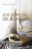 Sabiduría Perenne - Los tópicos del budismo