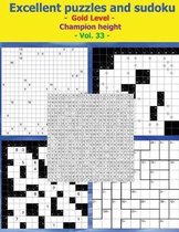 Excellent Puzzles and Sudoku - Gold Level - Champion Height - Vol. 33