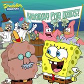 SpongeBob SquarePants - Hooray for Dads! (SpongeBob SquarePants)