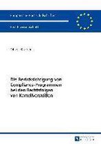 Europaeische Hochschulschriften Recht- Die Beruecksichtigung Von Compliance-Programmen Bei Den Rechtsfolgen Von Kartellverstoeßen