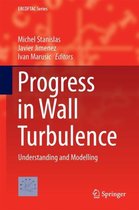 Progress in Wall Turbulence 2