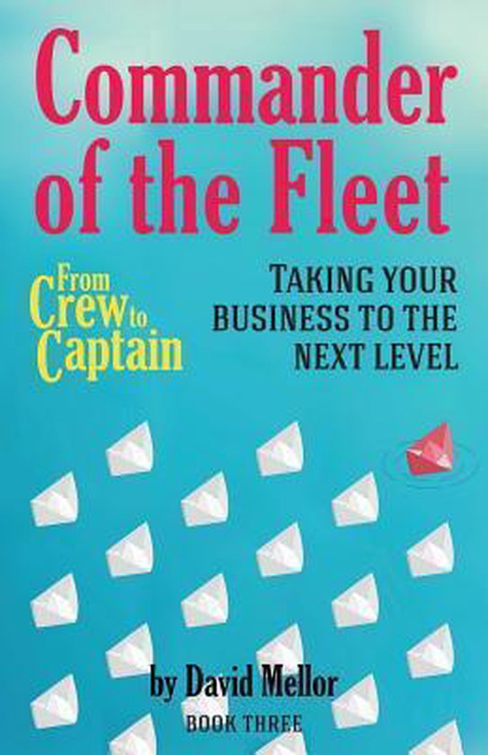 From Crew to Captain: Commander of the Fleet: Book 3 - cover