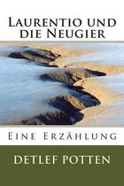 Laurentio Und Die Neugier