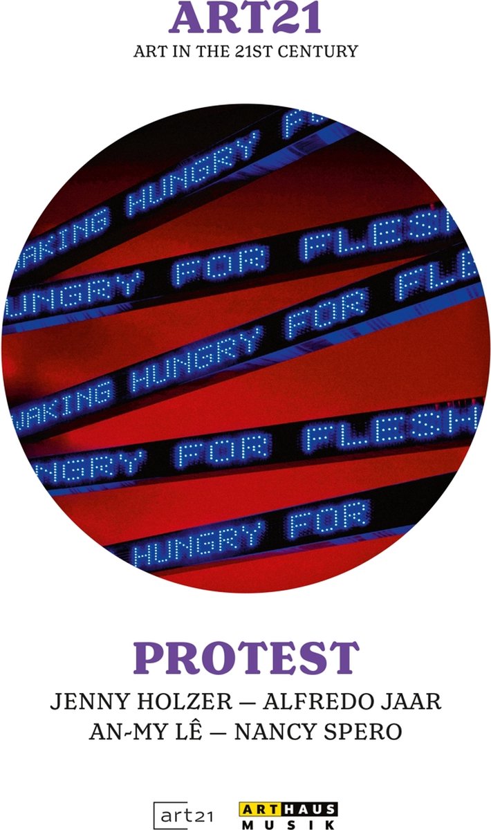 Art 21,Protest, Holzer, Jaar, An-My