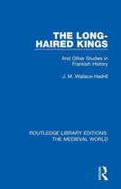 Routledge Library Editions: The Medieval World - The Long-Haired Kings